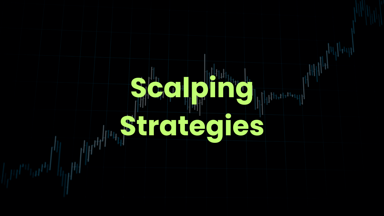 Scalping Strategies