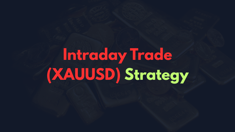 XAUUSD intraday trading strategy.png